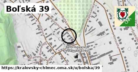 Boľská 39, Kráľovský Chlmec