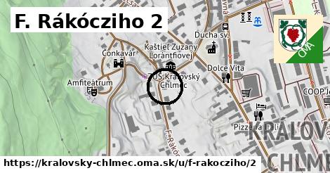 F. Rákócziho 2, Kráľovský Chlmec