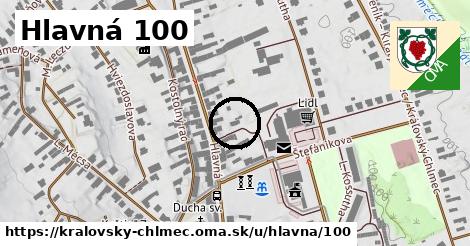 Hlavná 100, Kráľovský Chlmec