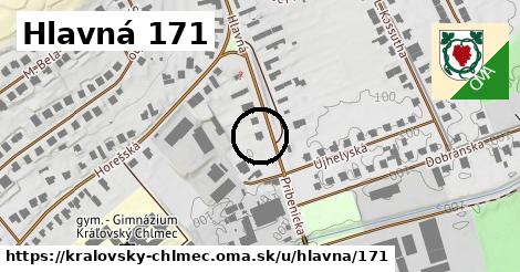 Hlavná 171, Kráľovský Chlmec