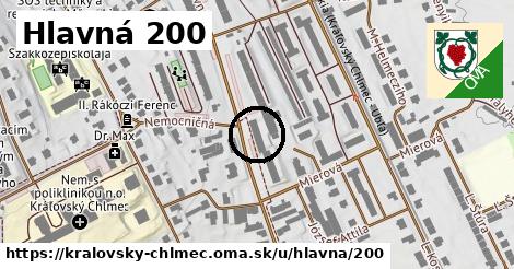 Hlavná 200, Kráľovský Chlmec