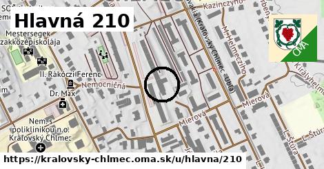 Hlavná 210, Kráľovský Chlmec