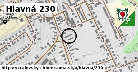 Hlavná 230, Kráľovský Chlmec