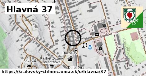 Hlavná 37, Kráľovský Chlmec