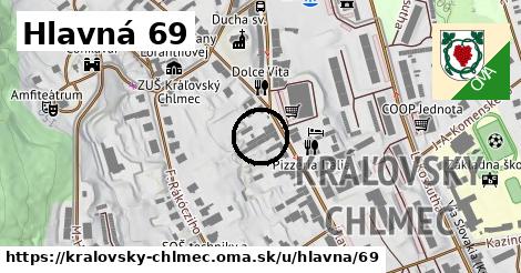 Hlavná 69, Kráľovský Chlmec