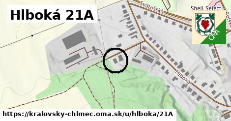 Hlboká 21A, Kráľovský Chlmec
