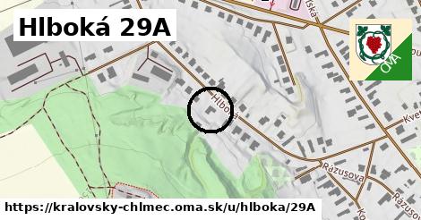 Hlboká 29A, Kráľovský Chlmec