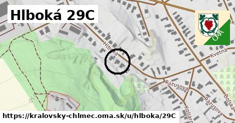 Hlboká 29C, Kráľovský Chlmec