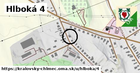 Hlboká 4, Kráľovský Chlmec