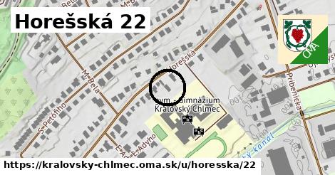 Horešská 22, Kráľovský Chlmec