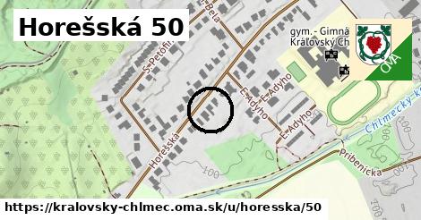 Horešská 50, Kráľovský Chlmec