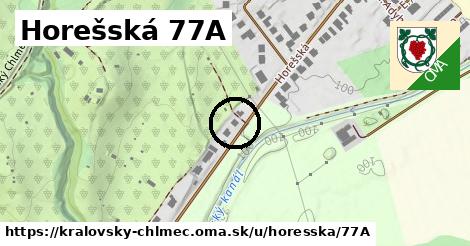 Horešská 77A, Kráľovský Chlmec