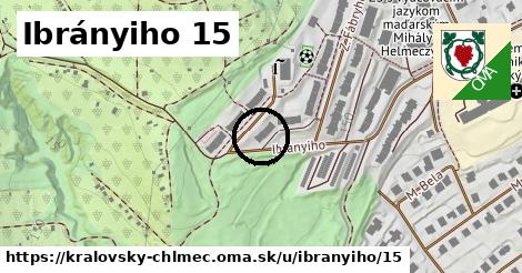 Ibrányiho 15, Kráľovský Chlmec