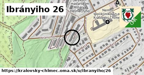 Ibrányiho 26, Kráľovský Chlmec