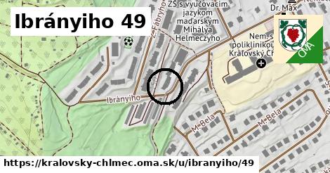 Ibrányiho 49, Kráľovský Chlmec