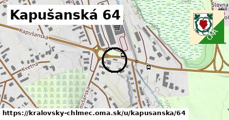 Kapušanská 64, Kráľovský Chlmec