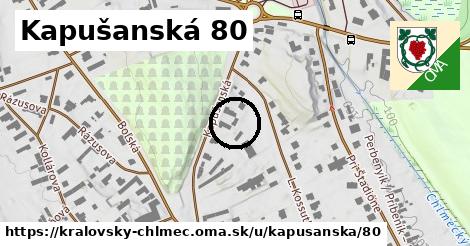 Kapušanská 80, Kráľovský Chlmec