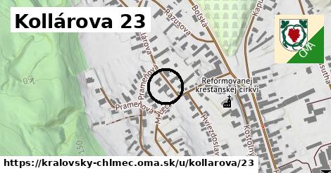 Kollárova 23, Kráľovský Chlmec