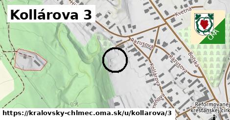 Kollárova 3, Kráľovský Chlmec