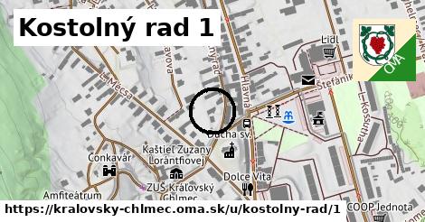 Kostolný rad 1, Kráľovský Chlmec