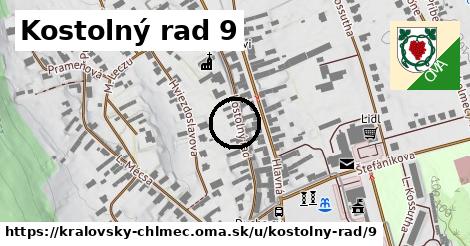 Kostolný rad 9, Kráľovský Chlmec