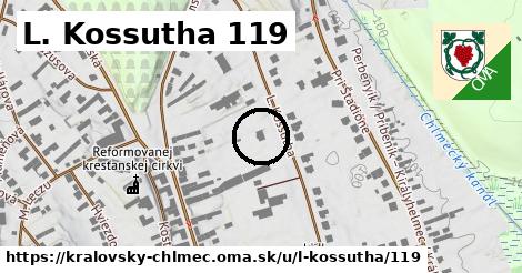 L. Kossutha 119, Kráľovský Chlmec