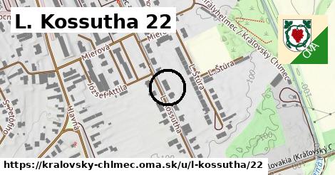 L. Kossutha 22, Kráľovský Chlmec