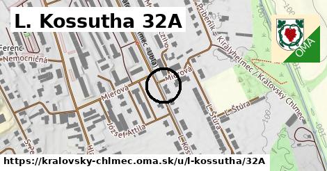 L. Kossutha 32A, Kráľovský Chlmec