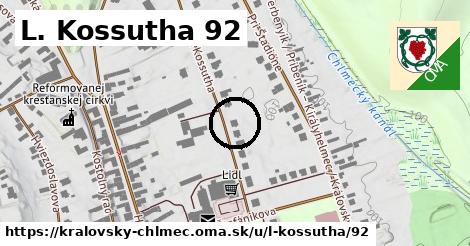 L. Kossutha 92, Kráľovský Chlmec