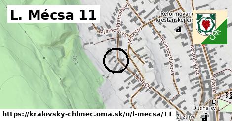 L. Mécsa 11, Kráľovský Chlmec