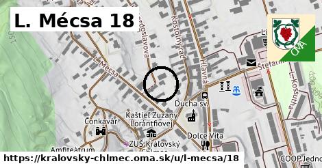 L. Mécsa 18, Kráľovský Chlmec