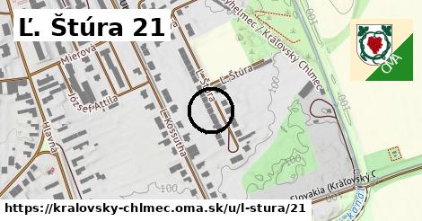 Ľ. Štúra 21, Kráľovský Chlmec