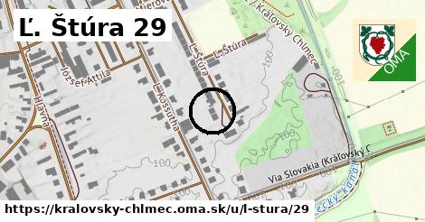 Ľ. Štúra 29, Kráľovský Chlmec