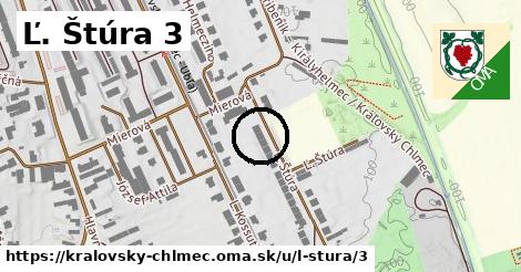 Ľ. Štúra 3, Kráľovský Chlmec