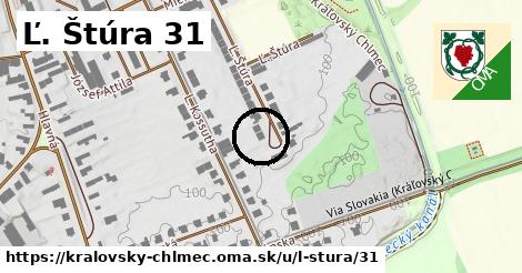 Ľ. Štúra 31, Kráľovský Chlmec