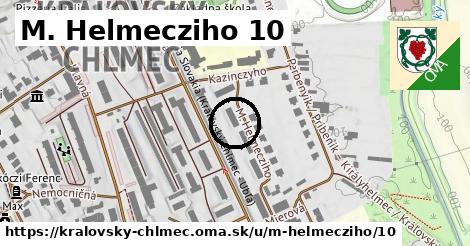 M. Helmecziho 10, Kráľovský Chlmec