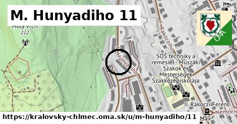 M. Hunyadiho 11, Kráľovský Chlmec