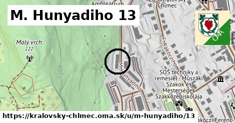 M. Hunyadiho 13, Kráľovský Chlmec