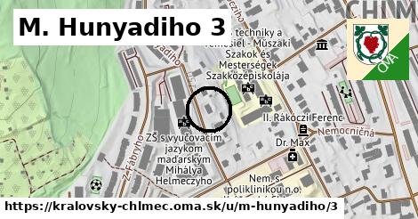 M. Hunyadiho 3, Kráľovský Chlmec