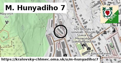 M. Hunyadiho 7, Kráľovský Chlmec
