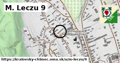 M. Leczu 9, Kráľovský Chlmec