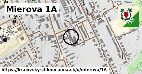 Mierova 1A, Kráľovský Chlmec