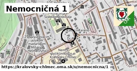 Nemocničná 1, Kráľovský Chlmec