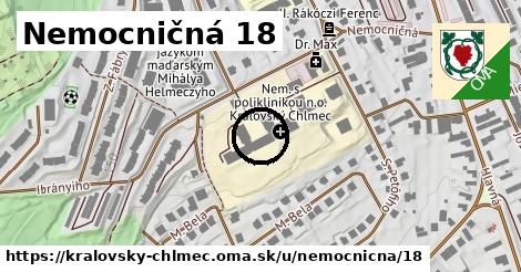 Nemocničná 18, Kráľovský Chlmec