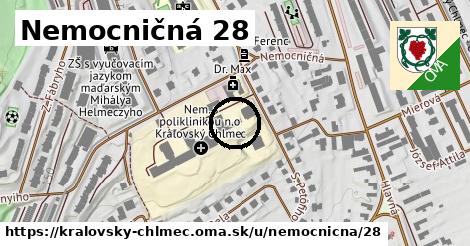 Nemocničná 28, Kráľovský Chlmec