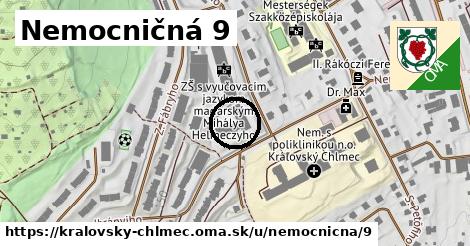 Nemocničná 9, Kráľovský Chlmec