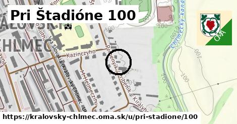 Pri Štadióne 100, Kráľovský Chlmec