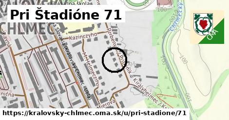 Pri Štadióne 71, Kráľovský Chlmec