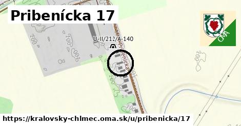 Pribenícka 17, Kráľovský Chlmec