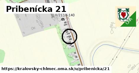 Pribenícka 21, Kráľovský Chlmec